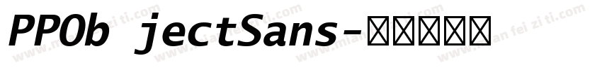 PPOb jectSans字体转换
